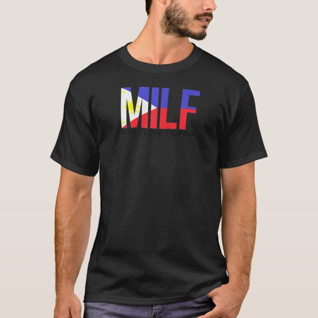 MILF Man I Kärlek Filipina Funny Vuxen Filippinern T Shirt (Framsida)