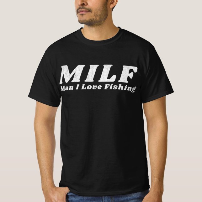 MILF Man I Kärlek-fiske T Shirt (Framsida)
