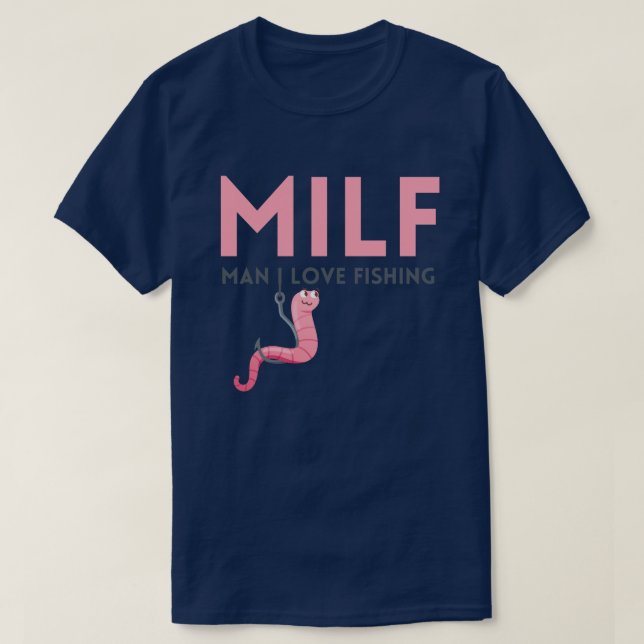 MILF Man I Kärlek-fiske T Shirt (Design framsida)