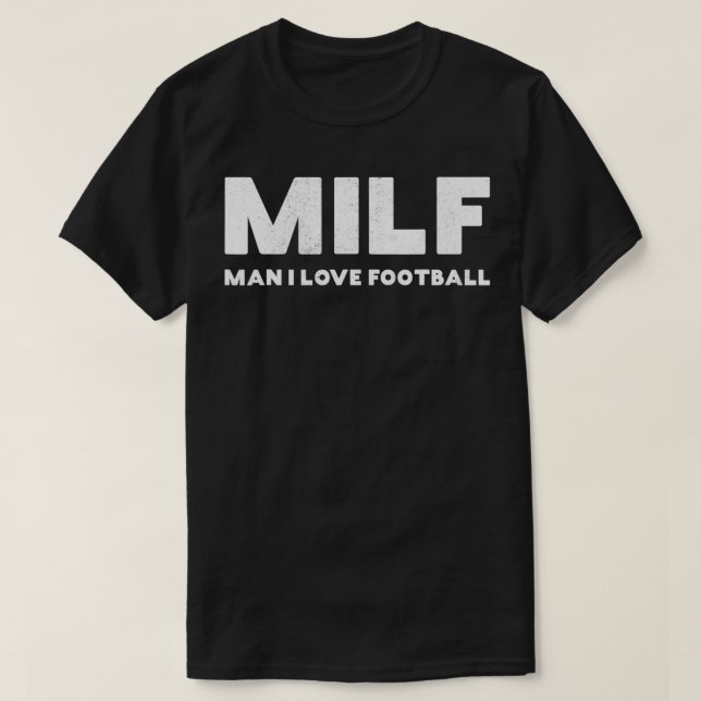 MILF Man I Kärlek Football Vintage T Shirt (Design framsida)
