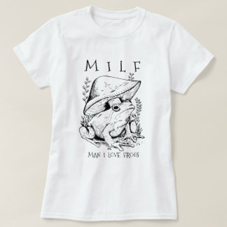 MILF Man I Kärlek Frogs Funny Cottagecore Aestheti T Shirt