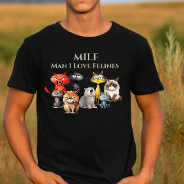MILF Man I Kärlek Kattdjur Cats Kattunge Cute T Shirt