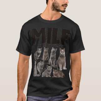 MILF Man I Kärlek Kattdjur Chartreux Cat Lover T Shirt