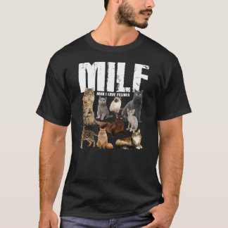 MILF Man I kärlek Kattdjuren Funny Cats Womens Man T Shirt
