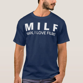MILF T SHIRT
