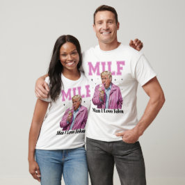 Milf Trump T Shirt