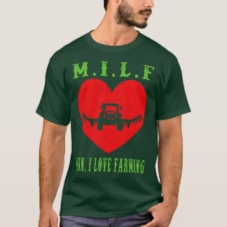 MilfManILoveFarming Distress T Shirt