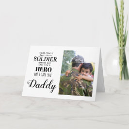 Militärarmésoldat Hero pappa Fars dag Photo Kort
