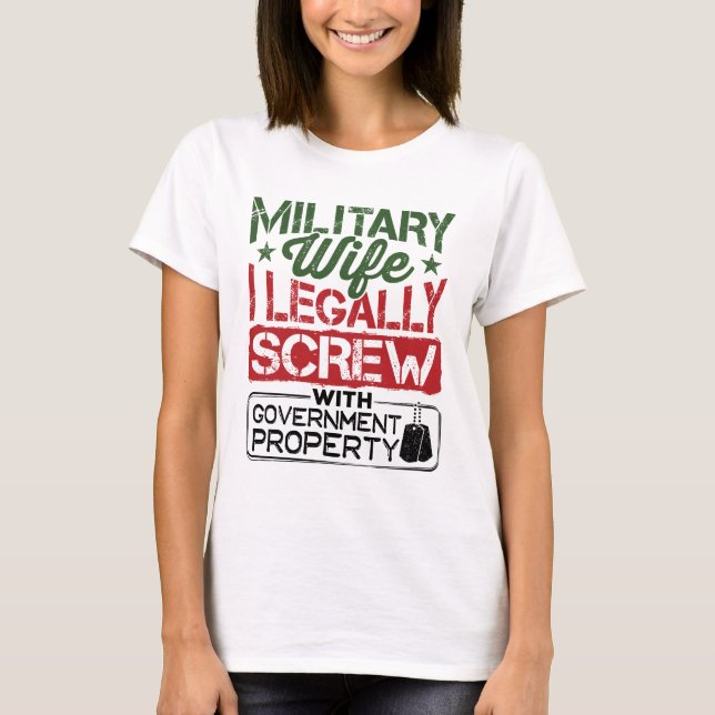 Militärmakerska med regeringen Egendom T Shirt (Framsida)