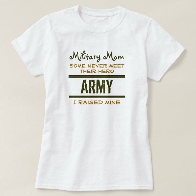 MilitaryMom-ArmyHero2 Tee Shirt (Design framsida)