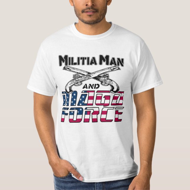 Militia Man och MAGA Force T-shirt (Framsida)