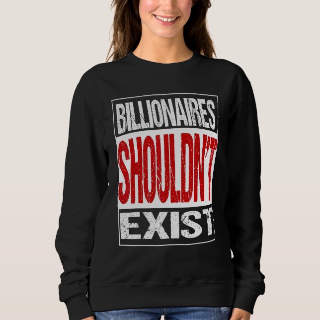 Miljardärer borde inte avgå t shirt (Framsida)
