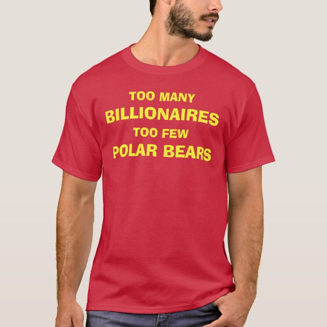 MILJARDÄRER OCH POLARBJÖRNAR TEE SHIRT (Framsida)