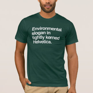 Miljö- Helvetica slogandesign - Tee Shirt
