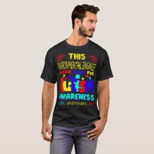 Miljö- ingenjörblått för Autismmedvetenhet T Shirt
