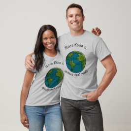 Miljömedveten lustig jord T-Shirt