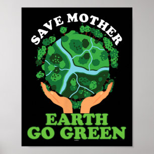 Miljövänlig ekolog Storage Mor Earth Go Gree Poster