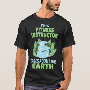 Miljövärnskötare för Fitness Earth Day T Shirt