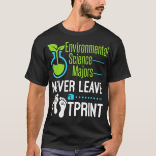 Miljövetenskapens Majors Lämnar aldrig ett fotboll T Shirt