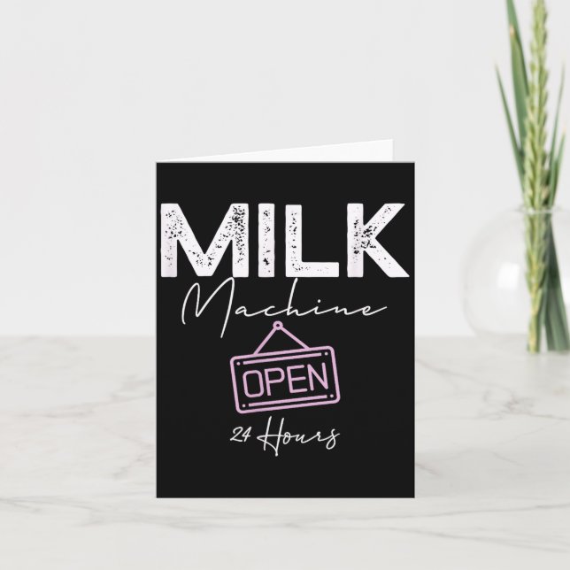 Milk Machine Open 24 Hours Funny Breastfeeding New Kort (Framsida)