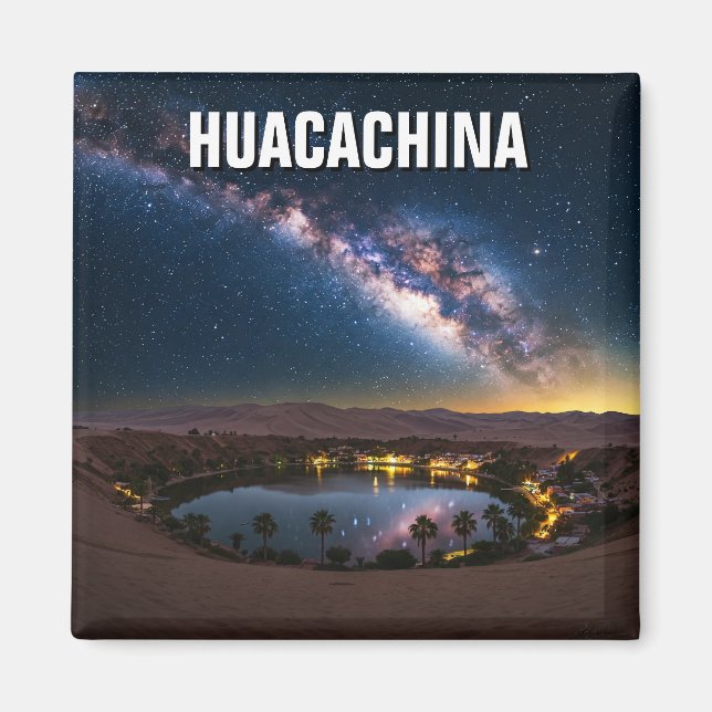 Milky Way Huacachina Peru Travel Magnet (Framsidan)