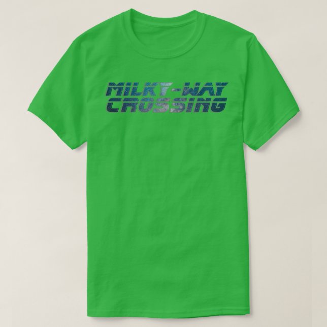 Milkyway Crossing T Shirt (Design framsida)
