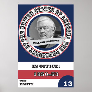 Millard Fillmore presidents- historia Poster