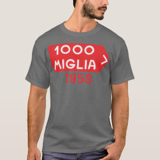 Mille Miglia 1000 1958 T Shirt