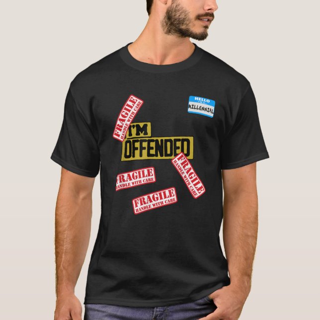 Millennie Candy Funny Jag är Offended Fragile Mill T Shirt (Framsida)