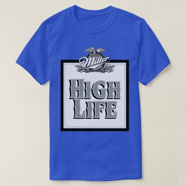 Miller Brewery High Life T Shirt (Design framsida)