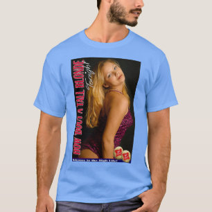 Miller High Life Beer Hur skulle en Tall Blonde-kv T Shirt