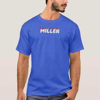 Miller Name Funny Name Miller 80s theme T Shirt