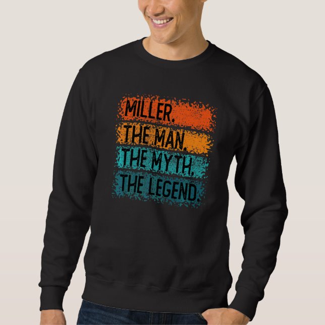 Miller the Man the Myth the Legend Lång Ärmad Tröja (Framsida)