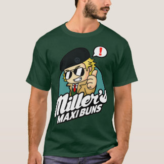 Millers Maxi Buns  T Shirt