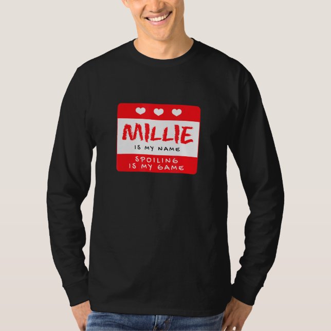 Millie är min Namn Personlig Nickname Anpassningsb T Shirt (Framsida)