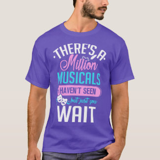 Million Musicals T Shirt