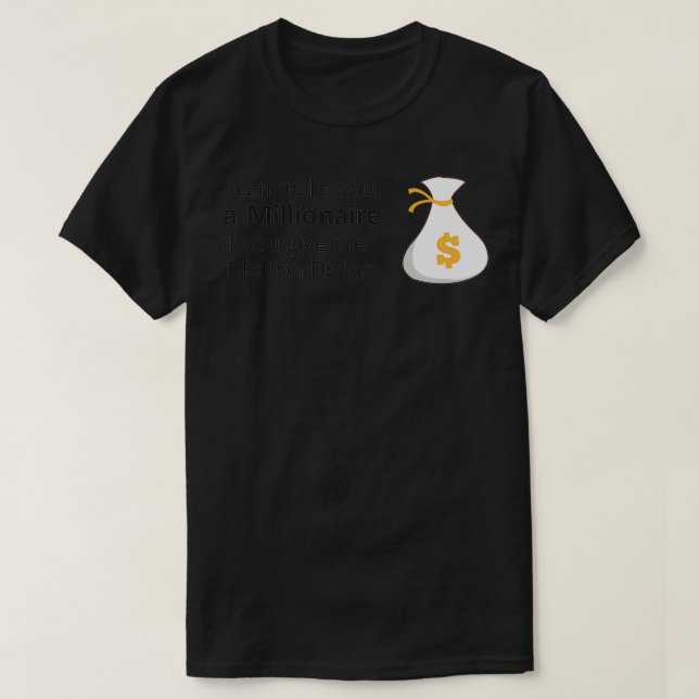 Millionaire Humor T Shirt (Design framsida)