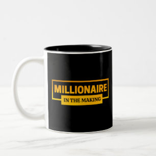 MILLIONAIRE I SKAPAR Två-Tonad MUGG