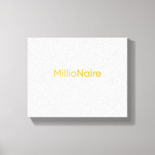 Millionaire Mindset: Elegance in Varje Stretch Canvastryck
