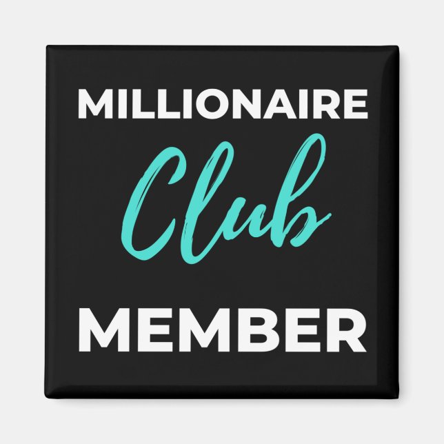Millionaires Klubb Member Magnet (Framsidan)