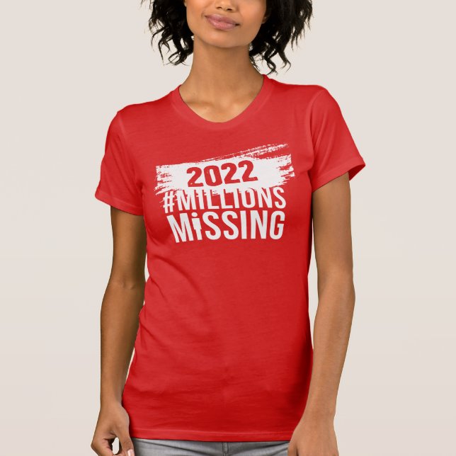 #MillionsMissing 2022 Women's Tee  (Framsida)