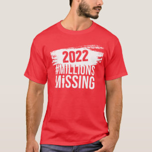 #MillionsSaknar 2022-logotyp - unisex (i vitt) T Shirt