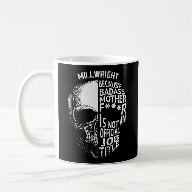 Millwright är inte en Officiell jobbtitel Kaffemugg (Vänster)