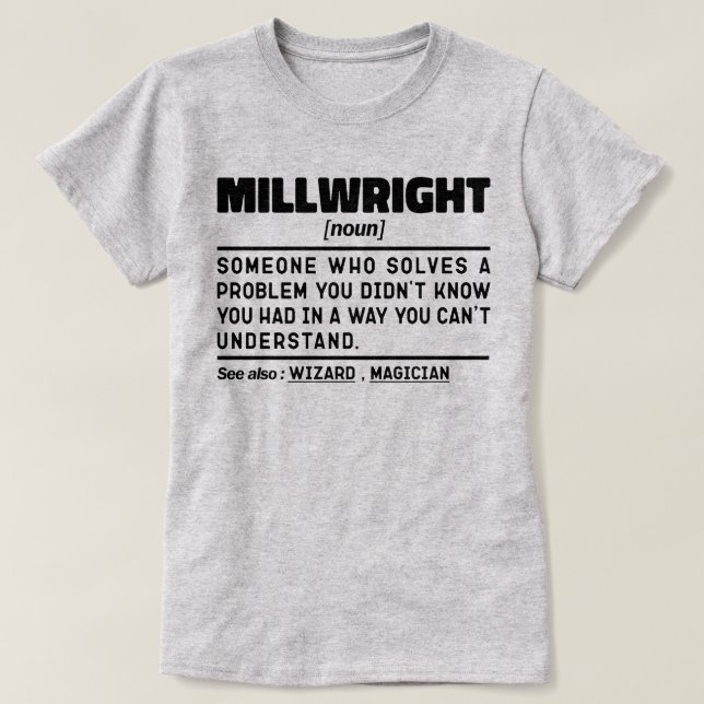 Millwright Noun Maskin operator Pappa Fars dag T Shirt (Design framsida)