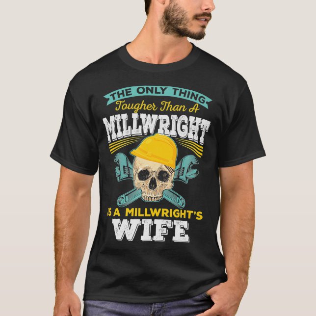 Millwright Wife Tougher Than A Millwright Premium  T Shirt (Framsida)
