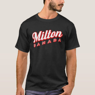 Milton Canada T Shirt