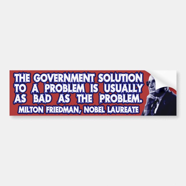 Milton Friedman citationstecken på regerings- Bildekal (Framsidan)