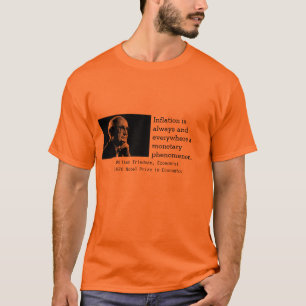 Milton Friedman Economics Education T-Shirt