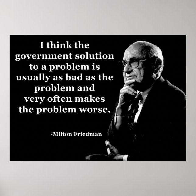 Milton Friedman Government Quote Poster (Framsidan)