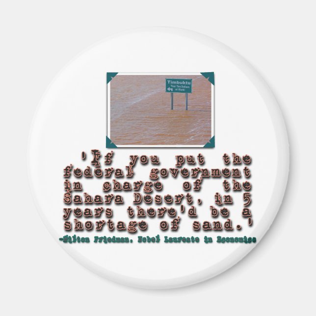 Milton Friedman Quote: Statlig effektivitet Magnet (Framsidan)